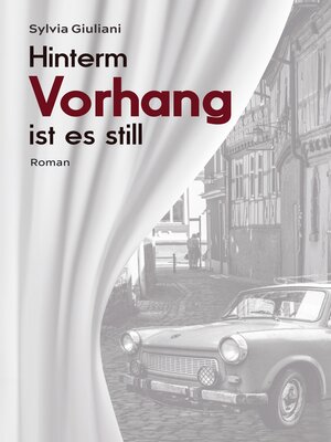 cover image of Hinterm Vorhang ist es still